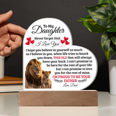 To My Daughter Old Lion – Acrylic Heart Plaque